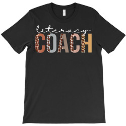 Literacy Coach Leopard Appreciation Funny For Women For Work T Shirt T-shirt Designed By Kaylasana