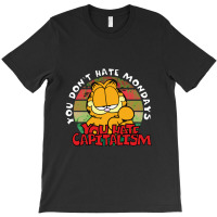 You Hate Capitalism T-shirt | Artistshot