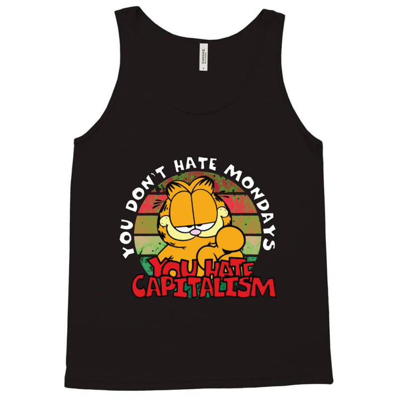 You Hate Capitalism Tank Top by barbarkah | Artistshot