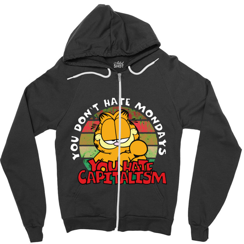 You Hate Capitalism Zipper Hoodie by barbarkah | Artistshot