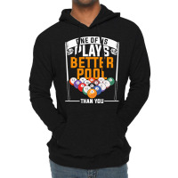 Billiard T  Shirt Funny Billiard Player Snooker Pool Billiard T  Shirt Lightweight Hoodie | Artistshot