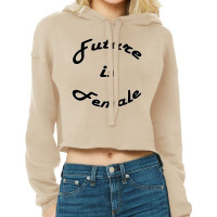 Future Is Female Cropped Hoodie | Artistshot