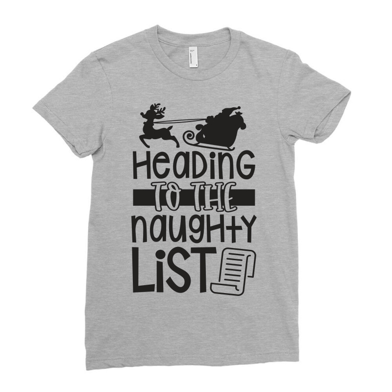 Naughty List Ladies Fitted T-Shirt by Chiks | Artistshot