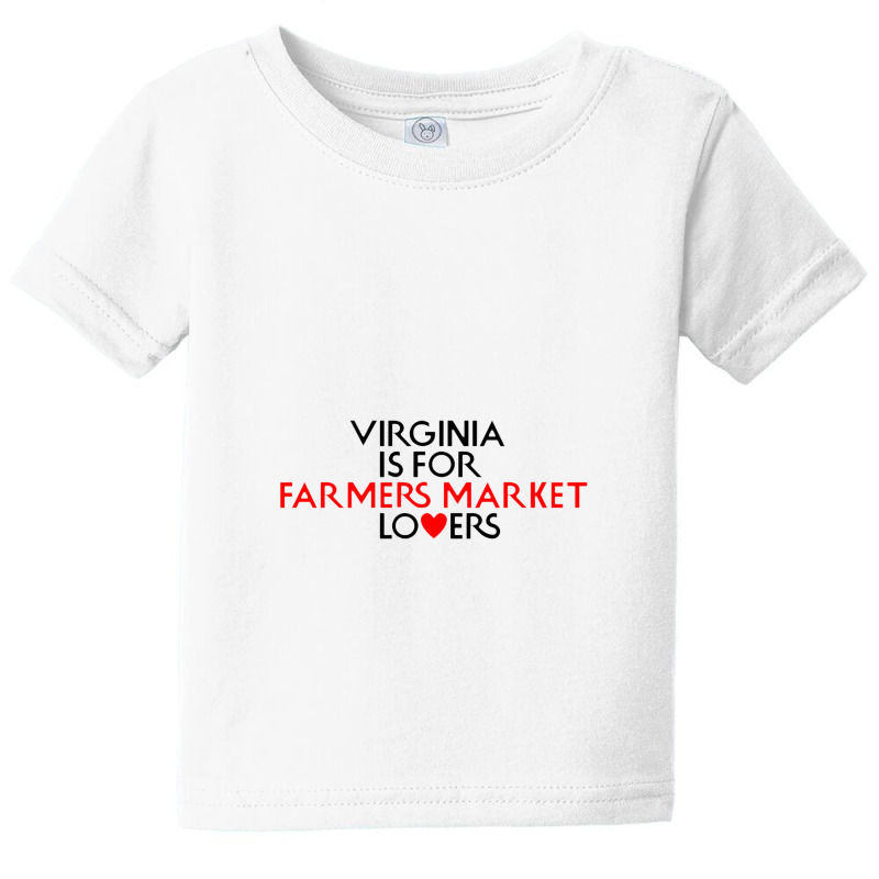 Virginia Is For Farmers Market Lovers Baby Tee by jambudemak | Artistshot