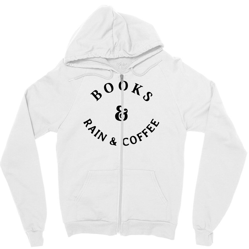 Books And Rain & Coffee Zipper Hoodie | Artistshot