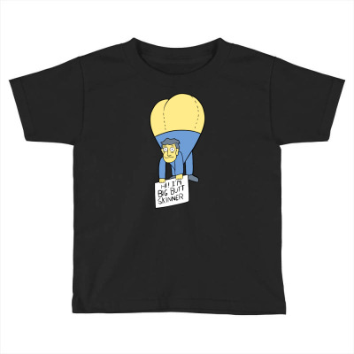 Big Butt Skinner Toddler T-shirt Designed By Mukidey