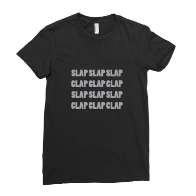 Clap Clap Clap Ladies Fitted T-shirt Designed By O0p_