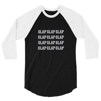 Clap Clap Clap 3/4 Sleeve Shirt Designed By O0p_