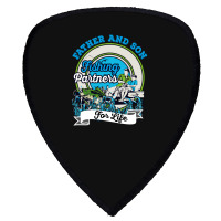 Father And Son Fishing Partners For Life Shield S Patch | Artistshot