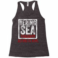 Bering Sea Fisherman 2021 Second To None Dutch Harbor Alaska T Shirt Racerback Tank | Artistshot