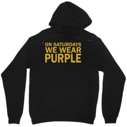 On Saturdays We Wear Purple Unisex Hoodie | Artistshot