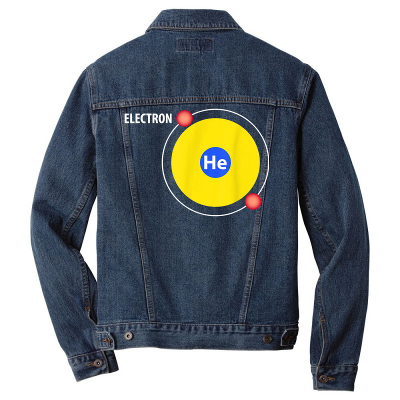 Helium Atom Science T Shirt Funny Chemistry T Shirt Men Denim Jacket by holly434 | Artistshot