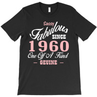 Sassy Fabulous Since 1960 Birthday Gift T-shirt | Artistshot