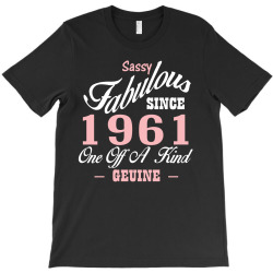 sassy fabulous since 1961 birthday gift T-Shirt | Artistshot