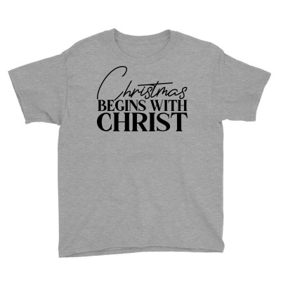 Begins With Christ Youth Tee Designed By Chiks