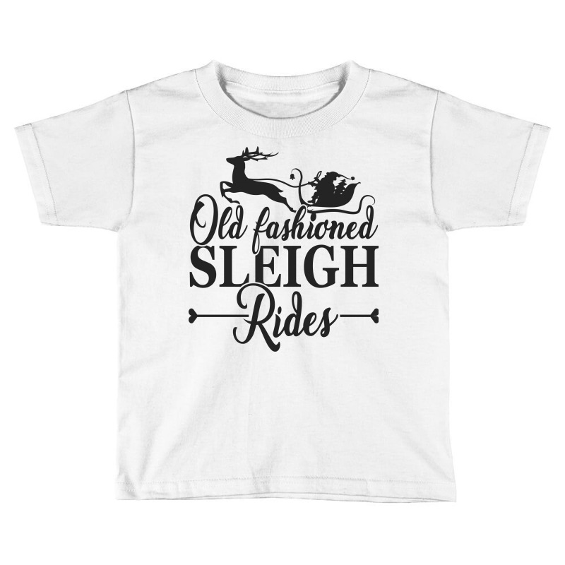 Sleigh Rides Toddler T-shirt by Chiks | Artistshot