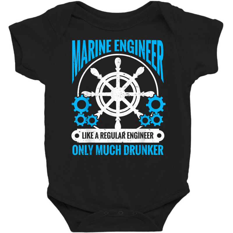 Maritime Engineering Marine Engineering Marine Engineer T Shirt Baby Bodysuit by darelychilcoat1989 | Artistshot