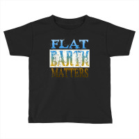 Flat Earth Matters  You Are Divine T Shirt Toddler T-shirt | Artistshot