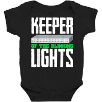 Keeper Of The Blinking Lights Network Tech Supports T Shirt Baby Bodysuit | Artistshot