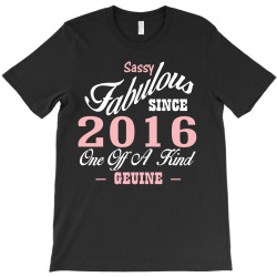 sassy fabulous since 2016 birthday gift T-Shirt | Artistshot