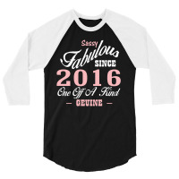 Sassy Fabulous Since 2016 Birthday Gift 3/4 Sleeve Shirt | Artistshot