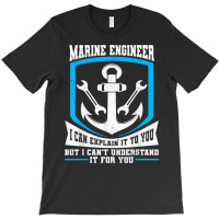 Maritime Engineering Marine Engineering Marine Engineer T Shirt T-shirt | Artistshot