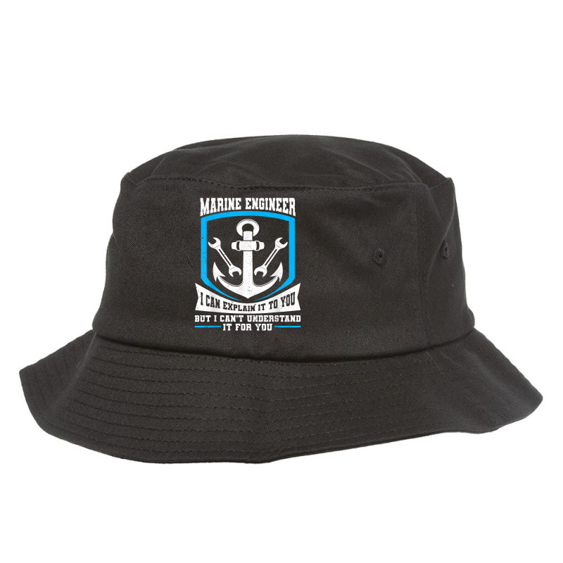 Maritime Engineering Marine Engineering Marine Engineer T Shirt Bucket Hat by Smykowskicalob1991 | Artistshot