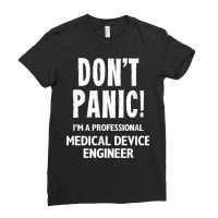 Medical Device Engineer T Shirt Ladies Fitted T-shirt | Artistshot