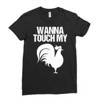 Rooster Quote T  Shirt Funny Rooster Quote T  Shirt Ladies Fitted T-shirt | Artistshot