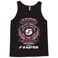 I Never Said I Was Perfect I Am A Cancer Tank Top | Artistshot