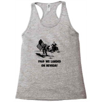 1969 We Landed On Nevada Racerback Tank | Artistshot