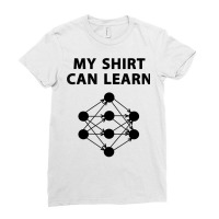 Machine Learning Data Science Neural Network T Shirt Ladies Fitted T-shirt | Artistshot