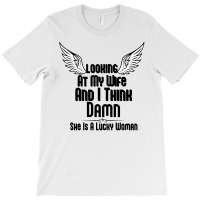 She Is A Lucky Woman T-shirt | Artistshot