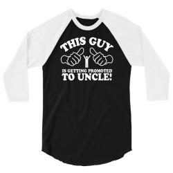 promoted to uncle 3/4 Sleeve Shirt | Artistshot