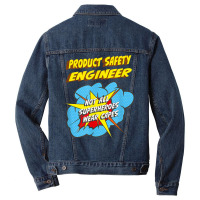 Product Safety Engineer Funny Superhero Job T Shirt Men Denim Jacket | Artistshot