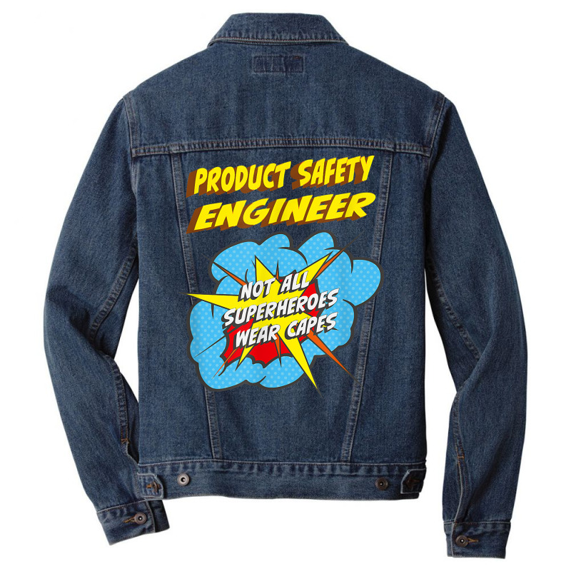 Product Safety Engineer Funny Superhero Job T Shirt Men Denim Jacket | Artistshot