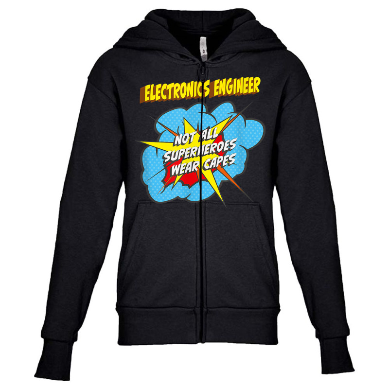 Electronics Engineer Funny Superhero Job T Shirt Youth Zipper Hoodie by saldeenshakir | Artistshot