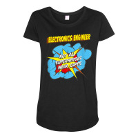 Electronics Engineer Funny Superhero Job T Shirt Maternity Scoop Neck T-shirt | Artistshot