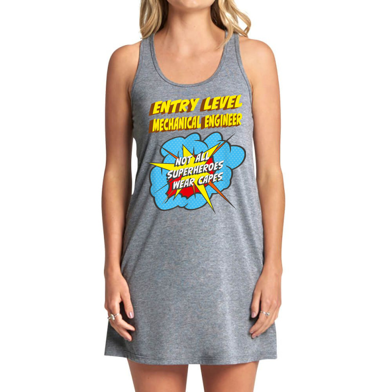 Entry Level Mechanical Engineer Funny Superhero Job T Shirt Tank Dress by saldeenshakir | Artistshot