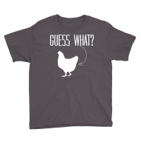 Guess  What? Youth Tee | Artistshot