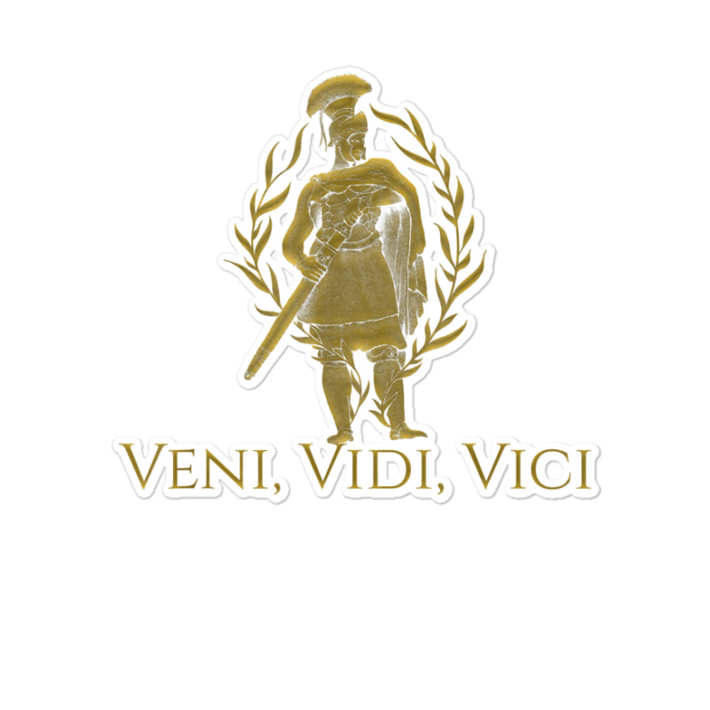 Veni Vidi Vici - Latin saying - Latin' Sticker