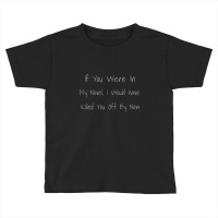 Were In My Novel Classic Toddler T-shirt | Artistshot