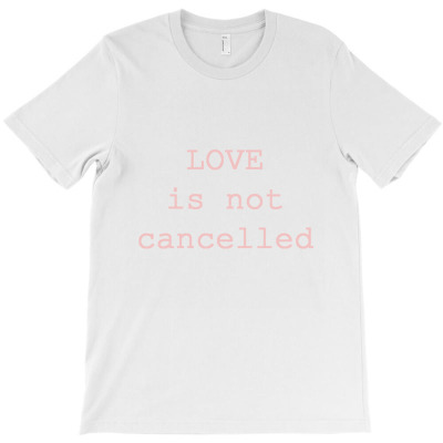 New - Love Is Not Cancelled T-shirt Designed By Muhammad Choirul Huda