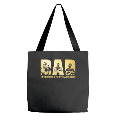 Woodworker Funny Carpenter Dad Carpenter Myth Legend Father T Shirt Tote Bags Designed By Gaelwalls
