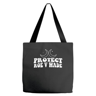 Protect Roe V Wade Pro Choice Abortion Rights Feminism 1973 T Shirt Tote Bags Designed By Liublake