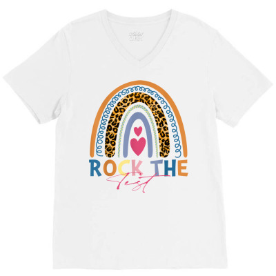 Rock The Test Test Day Teacher Testing Day Rainbow Teacher T Shirt V-neck Tee Designed By Liublake