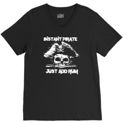 instant pirate just add rum V-Neck Tee | Artistshot