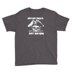 instant pirate just add rum Youth Tee | Artistshot