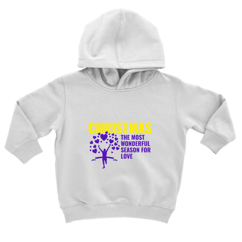 Christmas The Most Wonderful Season For Love Toddler Hoodie by Perfect Designers | Artistshot