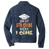 Graduation 2020 T  Shirtlook Out 5th Grade Here I Come T  Shirt Men Denim Jacket | Artistshot